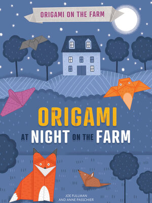 cover image of Origami at Night on the Farm